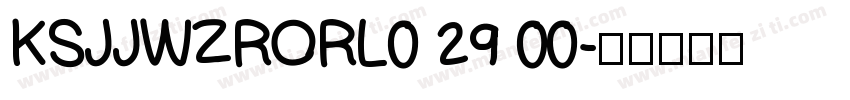 KSJJWZRORL0 29 00字体转换